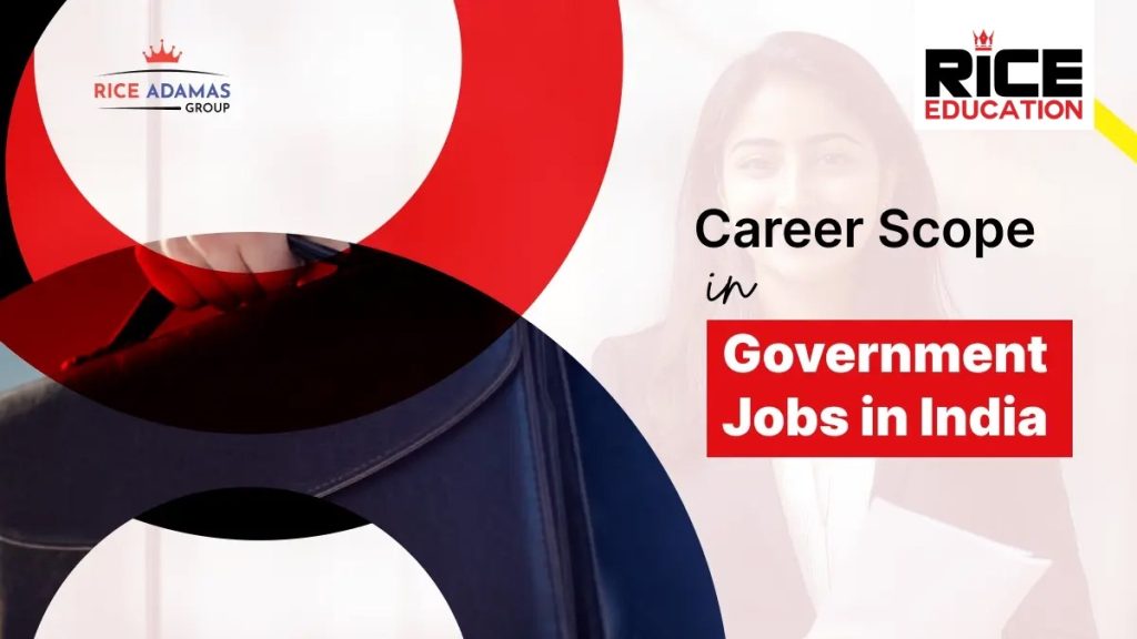 Career Scope In Government Jobs In India