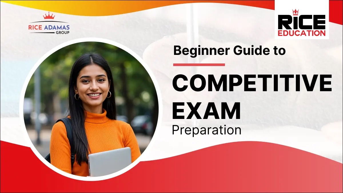 Beginner’s Guide To Competitive Exam Preparation