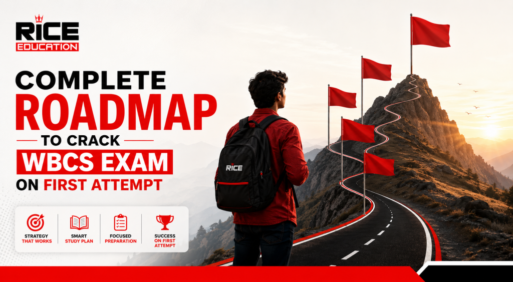 Complete Roadmap to Crack WBCS Exam on First Attempt